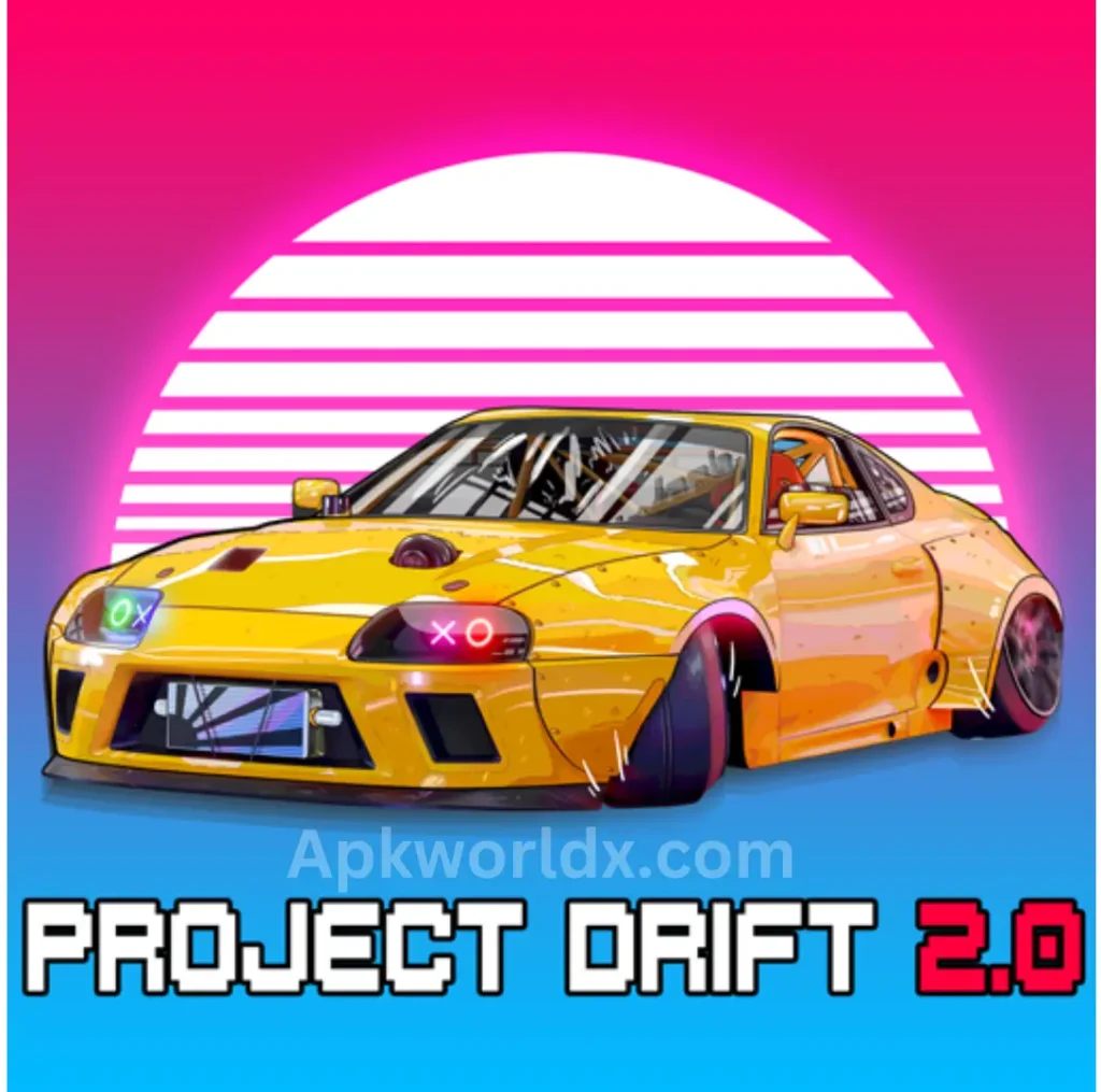 Project Drift 2.0 MOD APK Unlimited Money, MOD